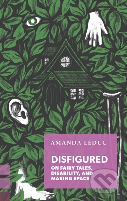 Kniha: Disfigured (Amanda Leduc)