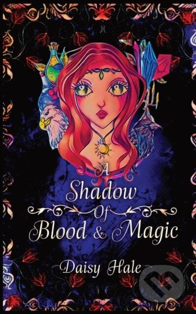 Kniha: A Shadow of Blood & Magic (Daisy Hale)
