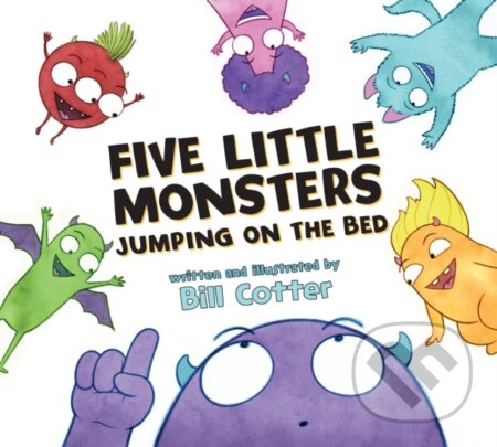 Kniha: Five Little Monsters Jumping on the Bed (Bill Cotter)