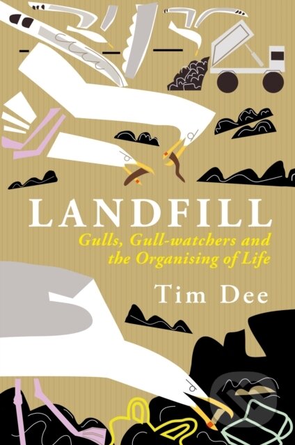Kniha: Landfill (Tim Dee)