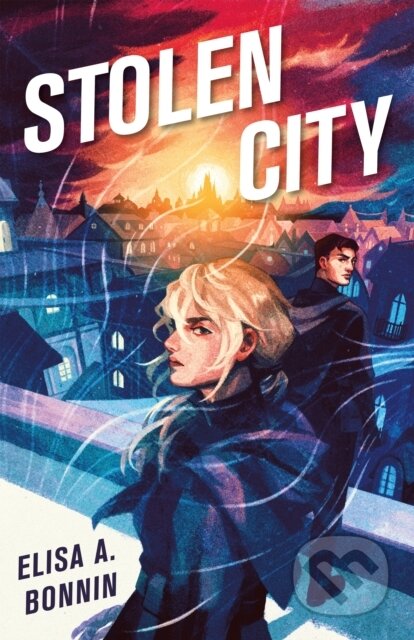 Kniha: Stolen City (Elisa A. Bonnin)