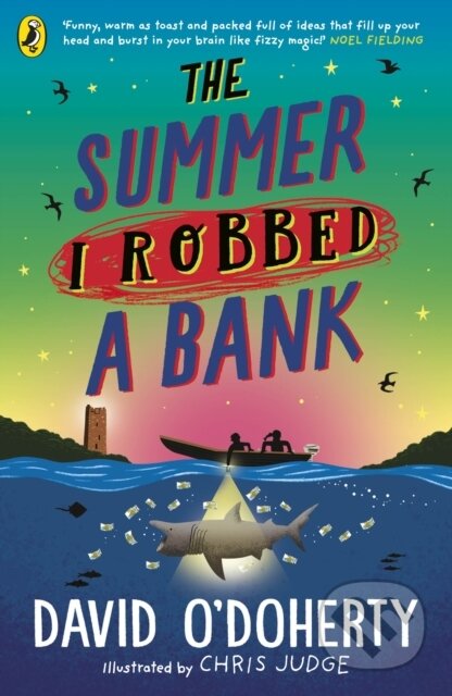 Kniha: The Summer I Robbed A Bank (David O'Doherty)