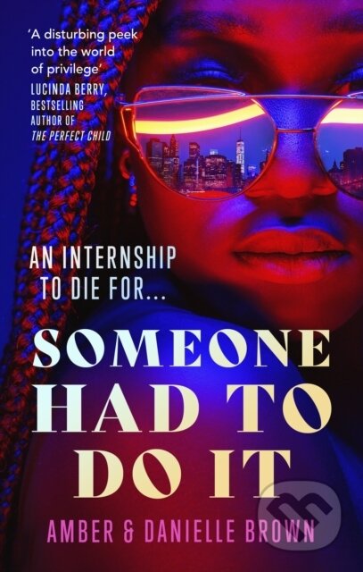Someone Had To Do It - Amber Brown, Danielle Brown - kniha z kategorie Společenská beletrie