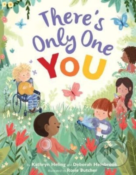 Kniha: There's Only One You (Deborah Hembrook a Kathryn Heling)