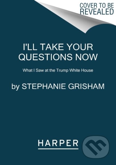 I'll Take Your Questions Now