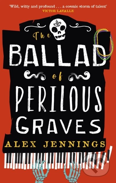 Kniha: The Ballad of Perilous Graves (Alex Jennings)