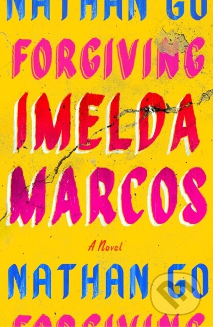 Kniha Forgiving Imelda Marcos