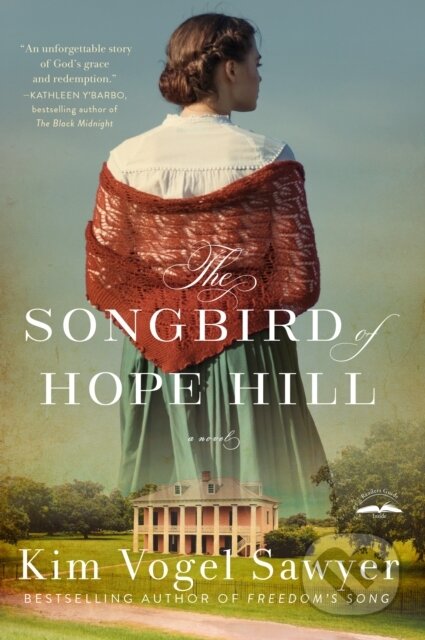 Kniha: The Songbird of Hope Hill (Kim Vogel Sawyer). , 2024