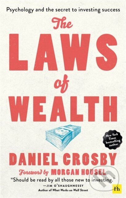 Kniha: The Laws of Wealth (Daniel Crosby)