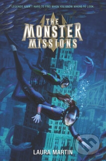 The Monster Missions - Laura Martin
