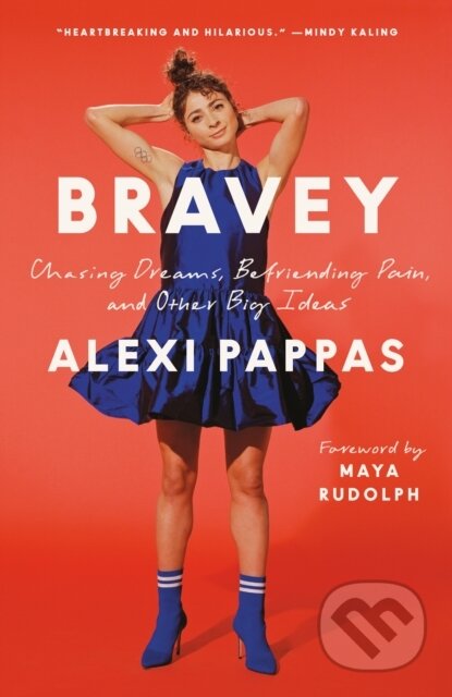 Kniha: Bravey (Alexi Pappas). , 2022