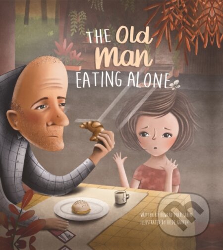 Kniha: The Old Man Eating Alone (Howard Pearlstein)