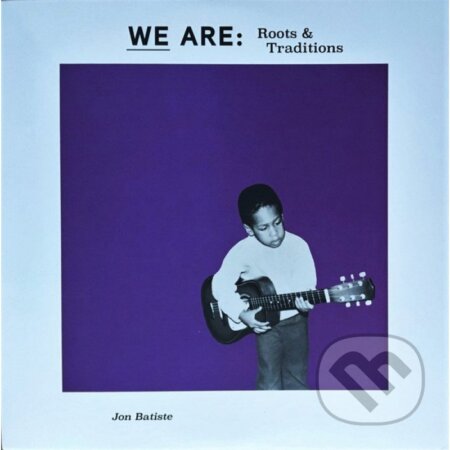 Jon Batiste: We Are: Roots & Traditions LP - Jon Batiste