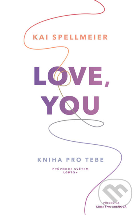 E-kniha: Love, You: Kniha pro tebe (Kai Spellmeier)