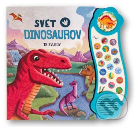 Kniha: Svet dinosaurov - 18 zvukov (Svojtka&Co.)