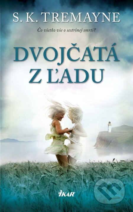 E-kniha: Dvojčatá z ľadu (S.K. Tremayne)