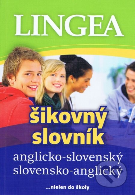 Anglicko-slovenský, slovensko-anglický šikovný slovník, Lingea, 2017