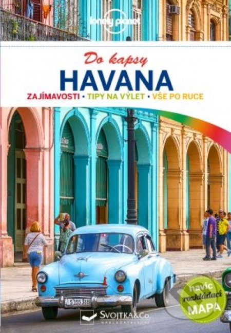 Havana do kapsy - Lonely planet, Svojtka&Co., 2018