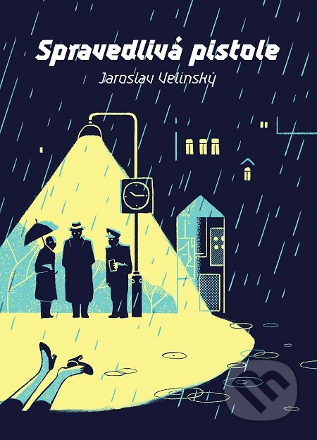 Spravedlivá pistole - Jaroslav Velinský, Mystery Press