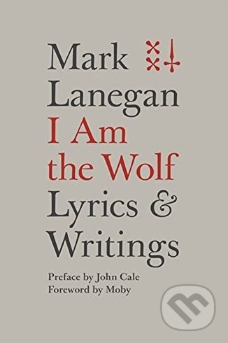 I Am the Wolf - Mark Lanegan, Da Capo, 2017