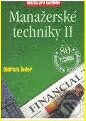 Manažerské techniky II - Oldřich Šuleř, Marek Mička, Pavel Skura, Rubico, 2003