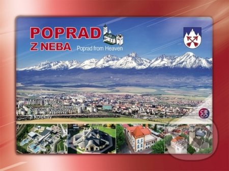 Poprad z neba - Poprad from heaven - Milan Paprčka, Simona Nádašiová, CBS, 2017