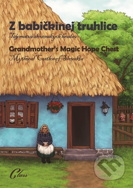Z babičkinej truhlice / Grandmother&#039;s Magic Hope Chest, Class, 2017