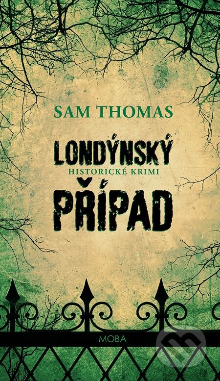E-kniha: Londýnský případ (Sam Thomas). Moba, 2017