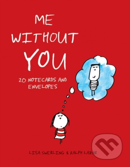 Me Without You Notecards (Chronicle Books). Chronicle Books, 2017