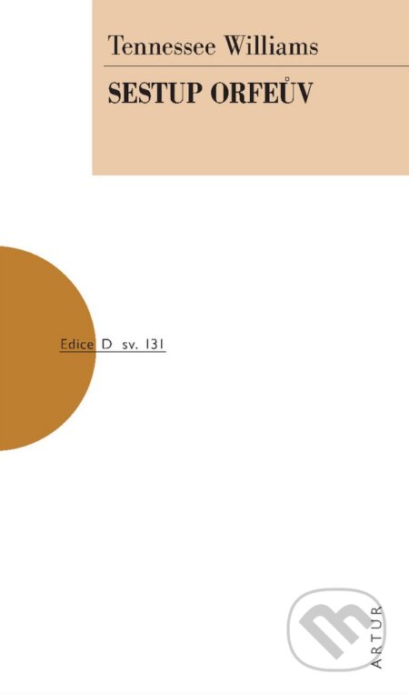 Sestup Orfeův - Tennessee Williams - kniha z kategorie Drama a divadelní hry