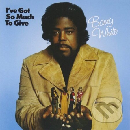 Barry White: I've Got So Much To Give LP - Barry White