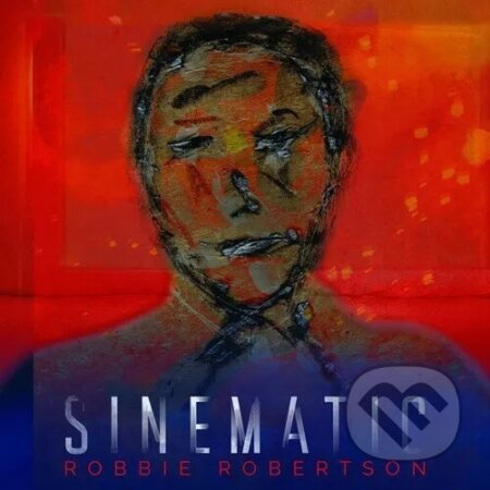 Robbie Robertson: Sinematic LP (2 LP) - Robbie Robertson