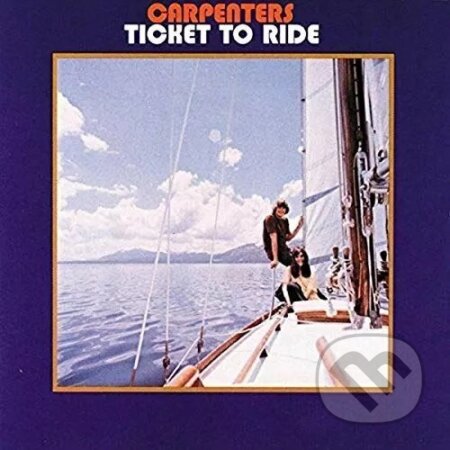 Carpenters: Ticket To Ride LP - Carpenters