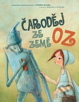 Kniha: Čaroděj ze země Oz (Lyman Frank Baum)