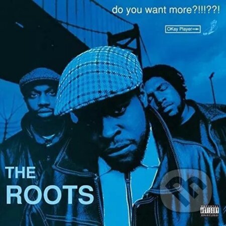 The Roots: Do You Want More?!!!??! LP