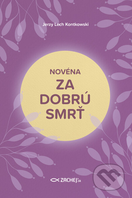 E-kniha: Novéna za dobrú smrť (Zachej). Zachej, 2025