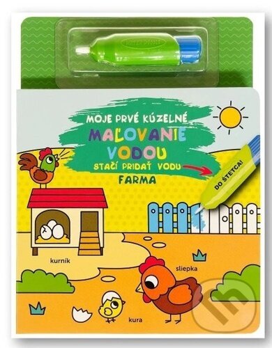 Kniha: Moje prvé kúzelné maľovanie vodou - Farma (Svojtka&Co.)