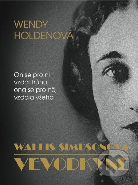 Kniha: Vévodkyně - Wallis Simpsonová (Wendy Holden)