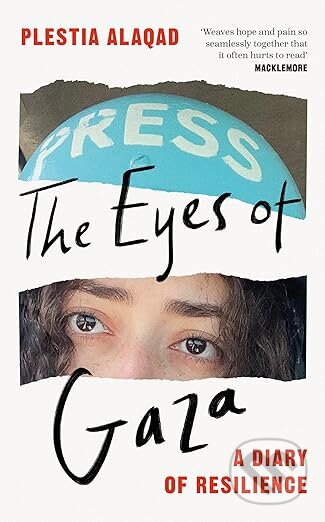 Kniha: The Eyes of Gaza (Plestia Alaqad)