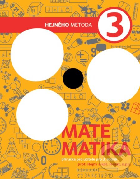 Kniha: Matematika - Příručka učitele pro 3. ročník (Milan Hejný)