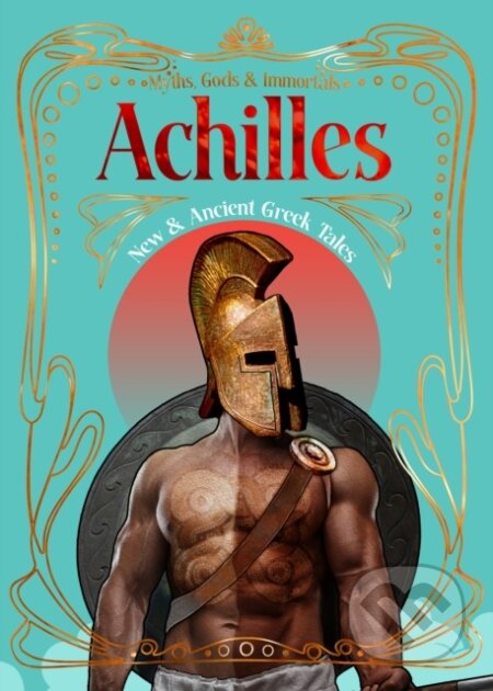 Kniha: Achilles (Flame Tree Publishing)