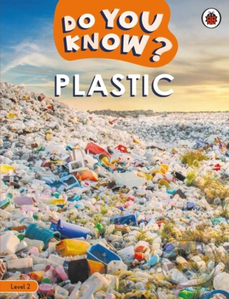 Kniha: Do You Know Level 2 – Plastic (Ladybird)