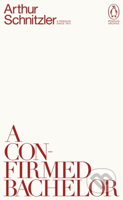 Kniha: A Confirmed Bachelor (Arthur Schnitzler)