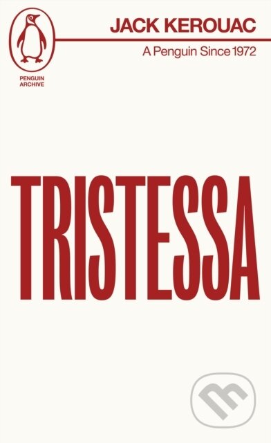 Tristessa - Jack Kerouac - kniha z kategorie Společenská beletrie
