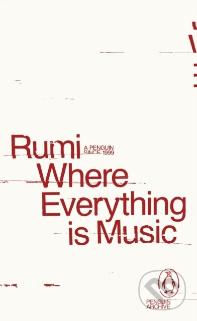 Where Everything is Music - Rúmí - kniha z kategorie Poezie