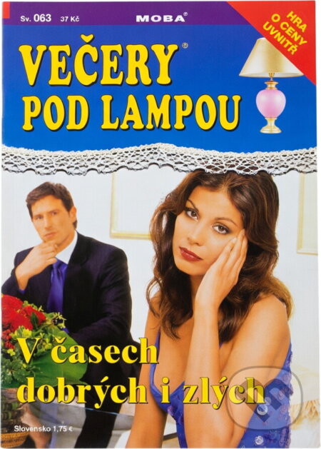 Kniha: V časech dobrých i zlých (Sabine Stephan). Moba, 2011