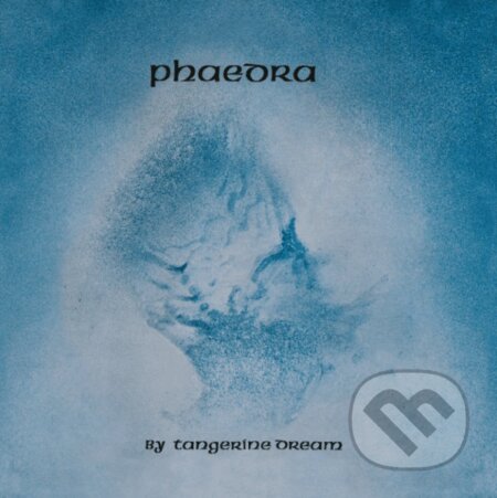 Tangerine Dream: Phaedra LP - Tangerine Dream