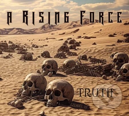 A Rising Force: Truth - A Rising Force
