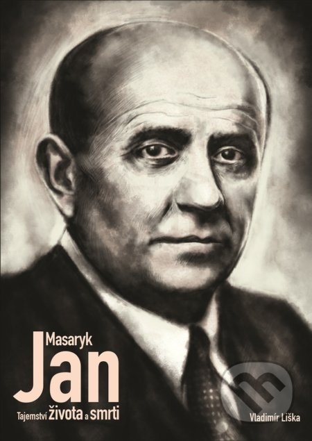 Jan Masaryk - Vladimír Liška, XYZ, 2018