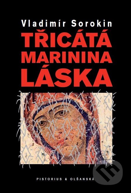 E-kniha: Třicátá Marinina láska (Vladimír Sorokin)